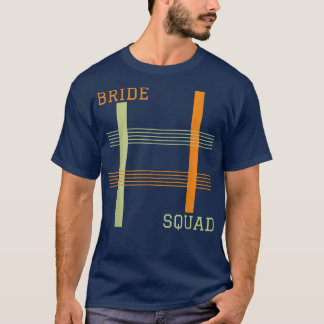 Bride Squad Bröllop T Shirt
