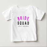 Bride Squad | Shock rosa Bachelorette Bridesmaid T Shirt<br><div class="desc">Cute, enkel, snyggt "Bride Squad" citerar baby-tshirt med modern, minimalistisk typografi i svart och hett vid rosa i coola trendig stil. Sloganen, namn och rollen kan lätt vara personlig med namnen i brudens sida, till exempel brud, brudgumm, blomsterflickor, Budens mamma, Glam Squad och så mycket mer! Matchningen av perfekten, samordningen...</div>