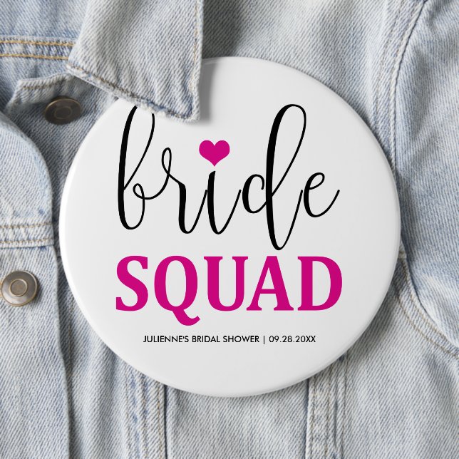Bride Squad Shock rosa Button for Bridesmaid Knapp (In Situ)