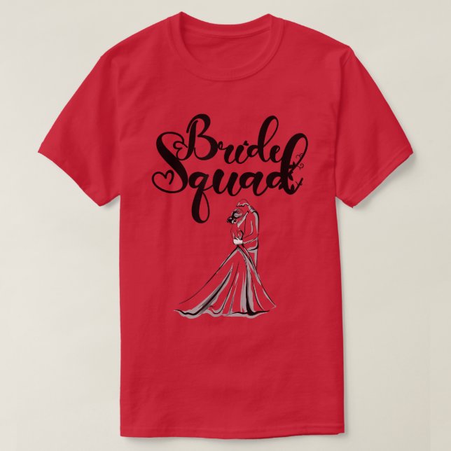 Bride Squad Tees Wedding Anniversary Bride  T Shirt (Design framsida)