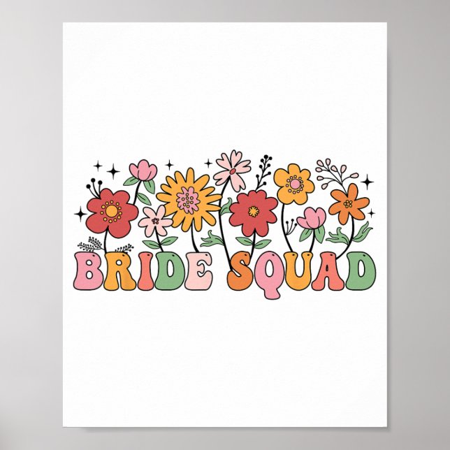 Bride Squad Wildblomma Bröllop Brudens sida Bachel Poster (Framsidan)
