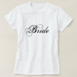 Bride T-shirt<br><div class="desc">Bride T-shirt © 2008 Fotography and Design by TDSwhite at ArtisticPostage.</div>
