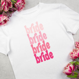 "Bride" T-shirt, söt rosa T Shirt