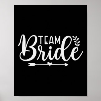 Bride Team Bachelorette Party Bridesmaid Crew Brid Poster