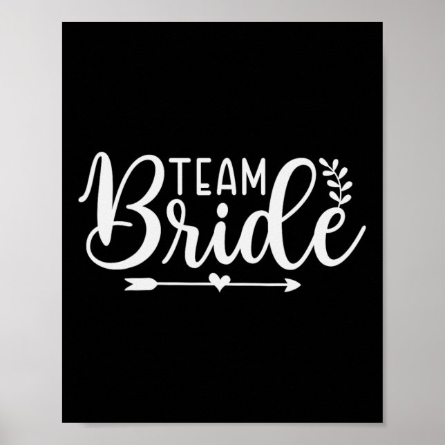 Bride Team Bachelorette Party Bridesmaid Crew Brid Poster (Framsidan)