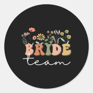 Bride Team Bröllop Bride WildblommBachelorette P Runt Klistermärke