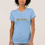 Bride Tee<br><div class="desc">Konstruktion av kortfattad text</div>