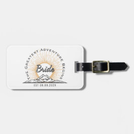 Bride The Greatest Adventure Begins Personalized Bagagebricka
