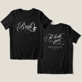 Bride Til Death do us part Skull Goth Bröllop T Shirt