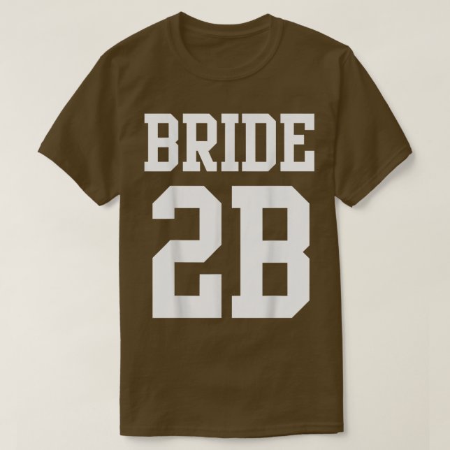 Bride To Be Getting Married T Shirt 123 (Design framsida)