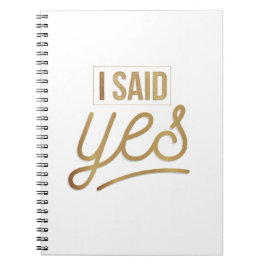 Bride to be Gift - jag sa ja Gold Foil (faux) Anteckningsbok