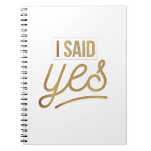 Bride to be Gift - jag sa ja Gold Foil (faux) Anteckningsbok