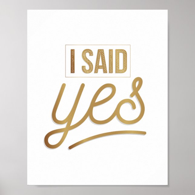 Bride to be Gift - jag sa ja Gold Foil (faux) Poster (Framsidan)