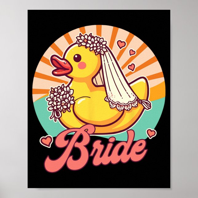 Bride to be Möhippa Bröllop Bachelorette Rubber Du Poster (Framsidan)