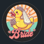 Bride to be Möhippa Bröllop Bachelorette Rubber Du Runt Klistermärke<br><div class="desc">Bride to be Möhippa Bröllop Bachelorette Rubber Anka Bride</div>
