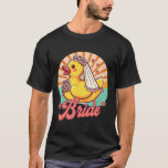 Bride to be Möhippa Bröllop Bachelorette Rubber Du T Shirt<br><div class="desc">Bride to be Möhippa Bröllop Bachelorette Rubber Anka Bride</div>