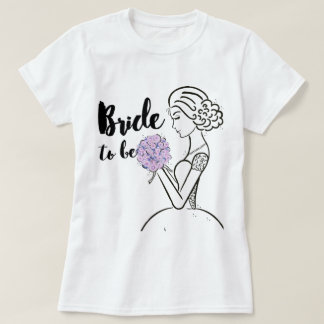 Bride to be t-shirt