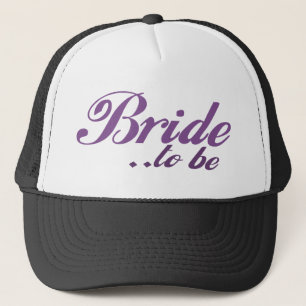 Bride to be truckerkeps