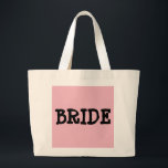 BRIDE TOTE JUMBO TYGKASSE<br><div class="desc">BRIDE TOTE med rosa bakgrund</div>