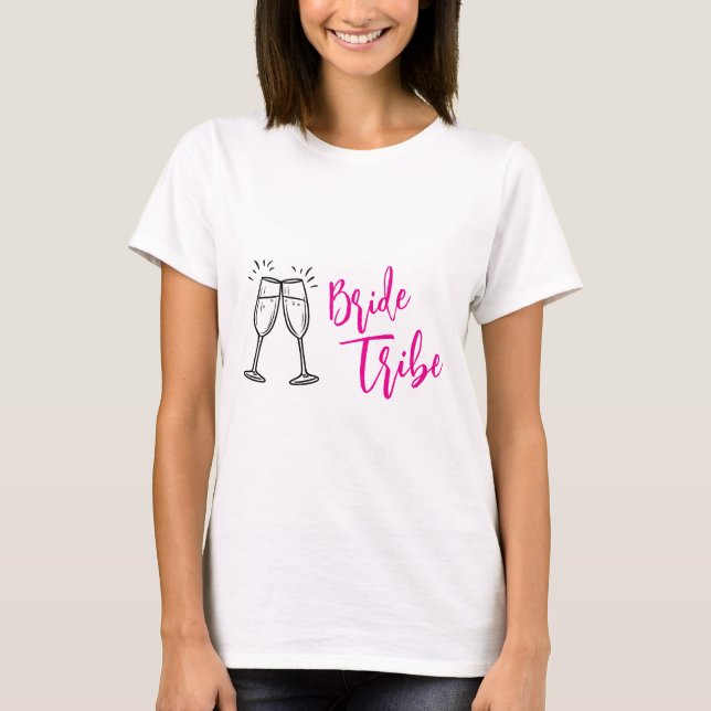 Bride Tribe Bachelorette Party T Shirt (Framsida)