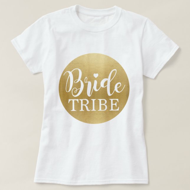 Bride Tribe Guld T-Shirt Möhippa Tees Bridesmaids (Design framsida)