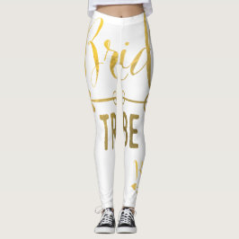 Bride Tribe Leggings