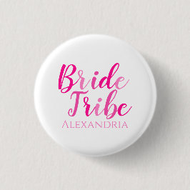 Bride Tribe Shock rosa Script Bachelorette Knapp