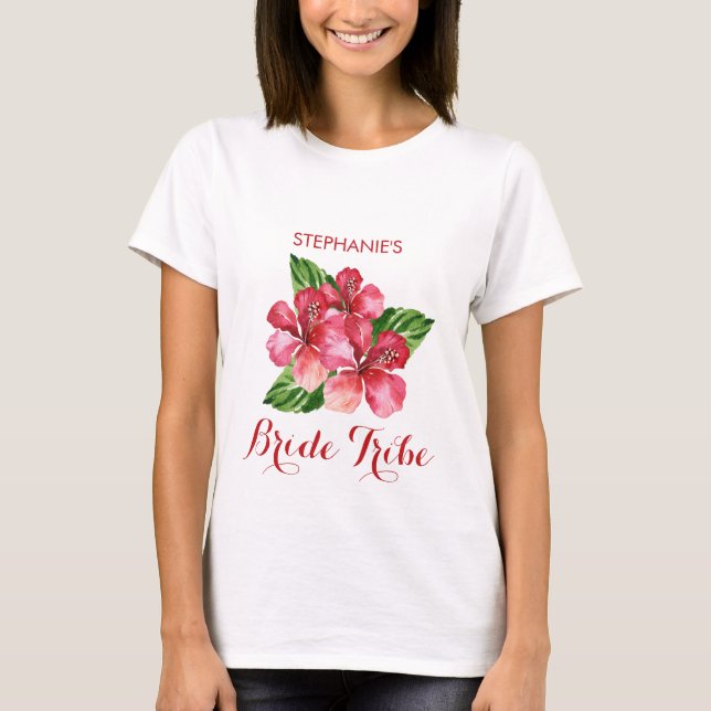 Bride Tribe Tropical Blommigt Red Hibiscus T Shirt (Framsida)