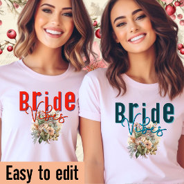Bride vibes-Hen party-Bröllop T-Retro-Editable T Shirt