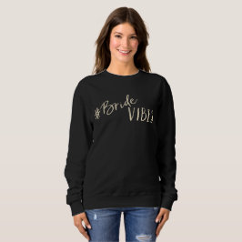 Bride Vibes Ivory Logotyp Mörk Sweatshirt T Shirt