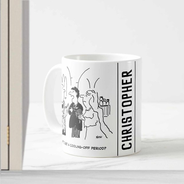 Bridegroom vill ha en avkylningsperiod kaffemugg (Skapare uppladdad)