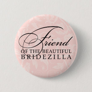 Bridens vän/Bridezilla Knapp