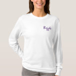 Brider Embroiderade Shirt Broderad Långärmad T-shirt<br><div class="desc">Brista på långa sömnskjortor med broderad text "Brid" och broderade år. Fullständigt anpassade! Ändra texten, teckensnittet stil och färgen för tråd till dina önskemål genom att använda "Anpassa det!" på sidan. Du kan till och med lägga till ytterligare text! Finns på en rad olika klädesplagg. Perfekt för förlovningar, möhippa, bröllopsdag...</div>