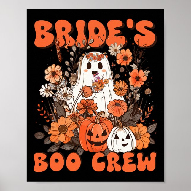 Brides Boo Crew Blommigt Ghost Chelorette Bröllop  Poster (Framsidan)