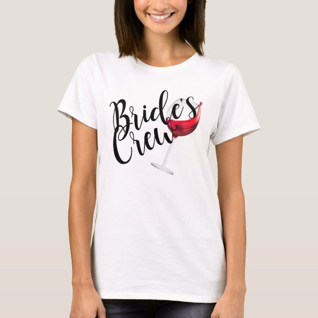 Brides Crew Vin Bridesmaid Tee (Framsida)