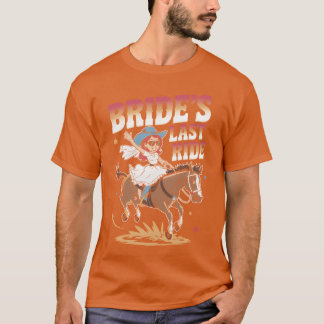 Brides Last Ride Funny Horse Ride Bachelorette gir T Shirt