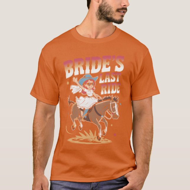 Brides Last Ride Funny Horse Ride Bachelorette gir T Shirt (Framsida)