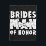 Brides Man of Honor Bröllop tee Bachelor Bachelore Fleecefilt<br><div class="desc">Brides Man of Honor Bröllop Tee Bachelor Bachelorette Party</div>