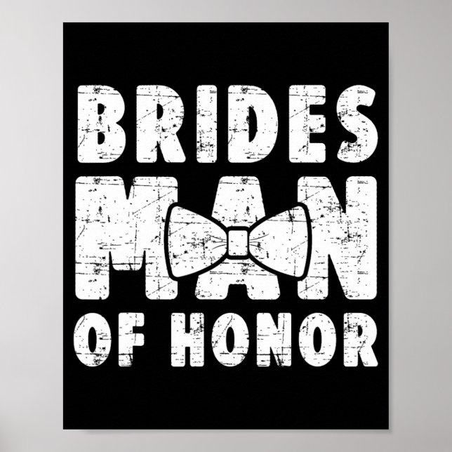 Brides Man of Honor Bröllop tee Bachelor Bachelore Poster (Framsidan)