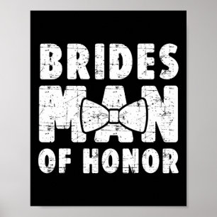 Brides Man of Honor Bröllop tee Bachelor Bachelore Poster