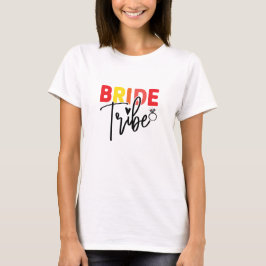 Brides Tribe T Shirt