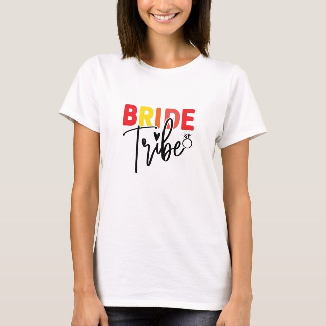 Brides Tribe T Shirt (Framsida)