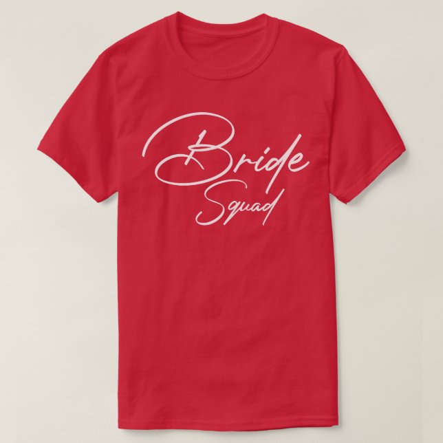 Bridesm i Bride Squad Bachelorette Team Bride Brid T Shirt (Design framsida)