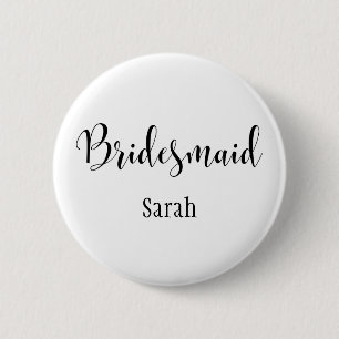 Bridesmaid 2 Black Script Typography med Namn (30) Knapp