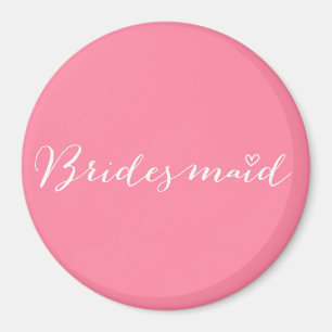 Bridesmaid - anpassningsbar bridesmaid magnet