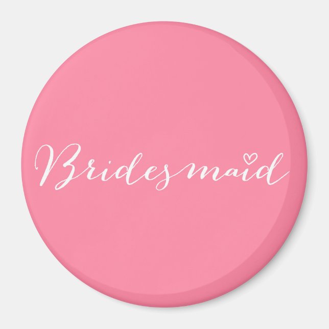 Bridesmaid - anpassningsbar bridesmaid magnet (Framsidan)