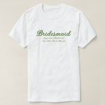 Bridesmaid Bachelorette Party Matching T Shirt<br><div class="desc">Plocka din favpassning - t-shirt, överdimensionerad te för ett baddräkt eller sömnskjorta, tröja eller hotell. Koppla ihop det med Gamla Money-estetiska Grönten och Beige tote bags, tumörer och stranddukar. Vare sig du är på väg till brunch, dansar hela natten eller bara samordnar det kutaste före bröllop bilder, är det här...</div>