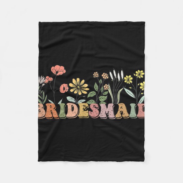 Bridesmaid Bride I Do Crew Wildblommor Bachelorett Fleecefilt (Framsidan)