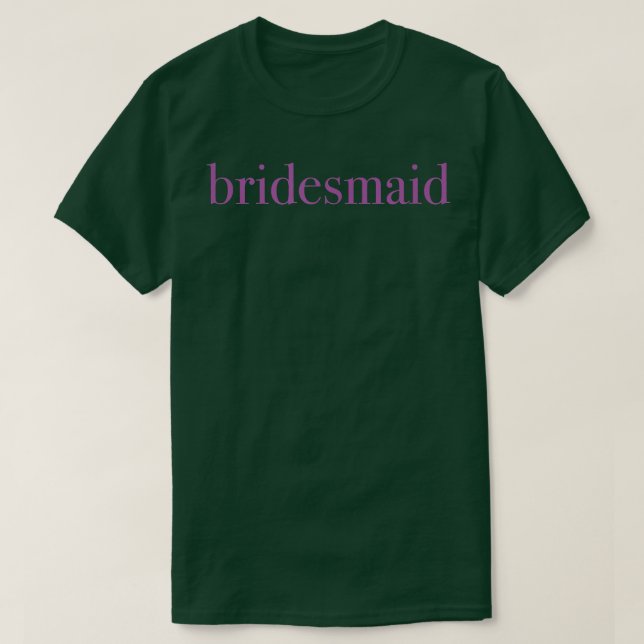 Bridesmaid Bröllopsfest Gift Perfekt Rosa Tet Mat T Shirt (Design framsida)