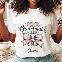 Bridesmaid Club Coquette Floral Bow Wedding Party T Shirt